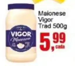 Negreiros Maionese Vigor Trad oferta