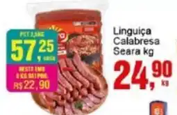 Negreiros Linguiça Calabresa Seara oferta