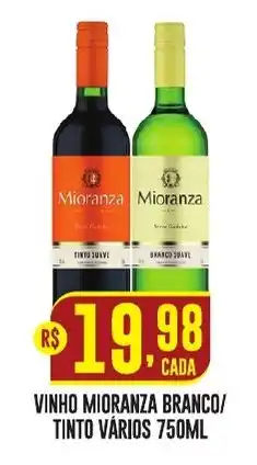 Casagrande Supermercados Vinho mioranza branco/ tinto vários oferta