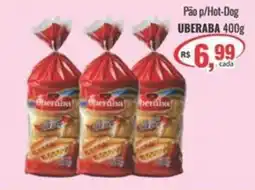 Uberaba Supermercados Pão p/Hot-Dog UBERABA oferta