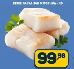 Dom Atacadista Peixe bacalhaug morhua oferta