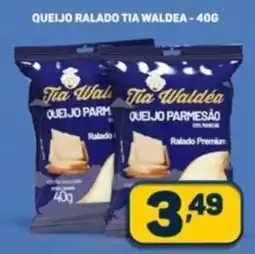 Dom Atacadista Queijo ralado tia waldea oferta