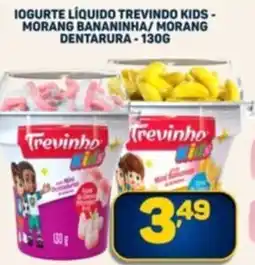 Dom Atacadista Iogurte líquido trevindo kids- morang bananinha/ morang dentarura oferta