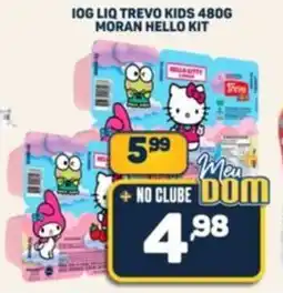 Dom Atacadista Jog liq trevo kids moran hello kit oferta