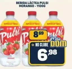 Dom Atacadista Bebida láctea pulsi morango oferta