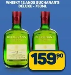 Dom Atacadista Whisky 12 anos buchanan's deluxe oferta