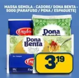 Dom Atacadista Massa semola-cadore/ dona benta oferta