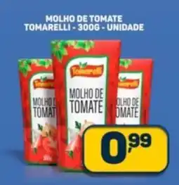 Dom Atacadista Molho de tomate tomarelli unidade oferta