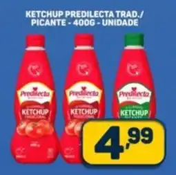 Dom Atacadista Ketchup predilecta trad./ picante unidade oferta