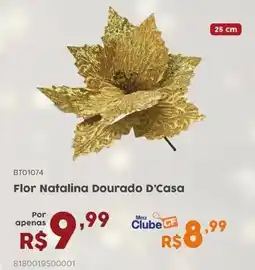 Casa Freitas Flor Natalina Dourado D'Casa oferta
