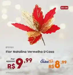 Casa Freitas Flor Natalina Vermelha D'Casa oferta