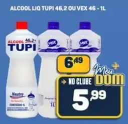 Dom Atacadista Alcool liq tupi 46,2 ou vex 46 oferta