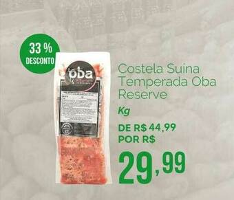 Oba Hortifruti Costela Suína Temperada Oba Reserve 33% Desconto oferta