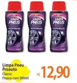 Atacadão Limpa Pneu Proauto oferta