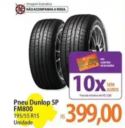 Atacadão Pneu Dunlop SP FM800 oferta