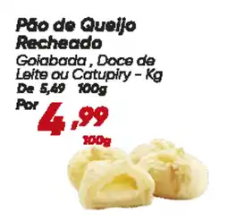 Dia Pão de Queijo Recheado oferta