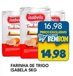 Rancho Bom Supermercados Farinha de trigo isabela oferta