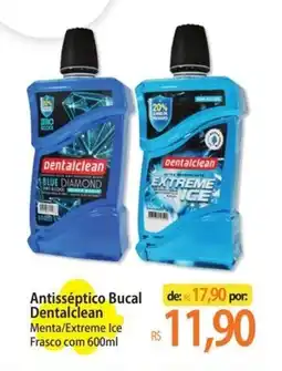 Atacadão Antisséptico Bucal Dentalclean oferta