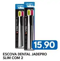 Rancho Bom Supermercados Escova dental jadepro slim com 2 oferta