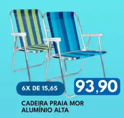 Rancho Bom Supermercados CADEIRA PRAIA MOR ALUMÍNIO ALTA oferta