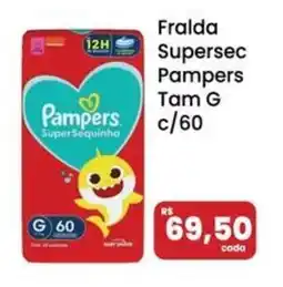 Drogarias Max Fralda Supersec Pampers Tam G oferta