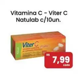 Drogarias Max Vitamina C - Viter C Natulab oferta