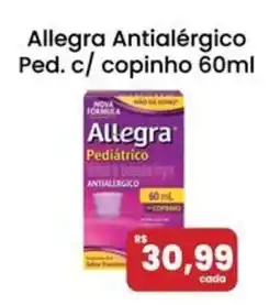 Drogarias Max Allegra Antialérgico Ped. c/ copinho oferta
