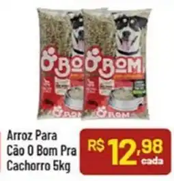 Supermercados Goes Arroz Para Cão O Bom Pra Cachorro oferta