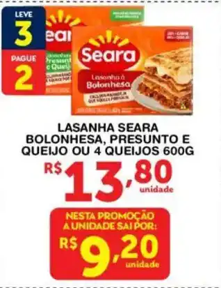 Lasanha seara bolonhesa, presunto e queijo ou 4 queijos