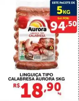 Roldão Linguiça tipo calabresa aurora oferta