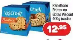 Panettone frutas ou gotas visconti 400g