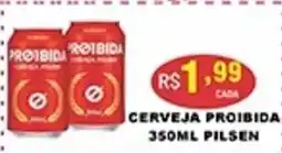 Supermercados Santa Helena Cerveja proibida. pilsen oferta