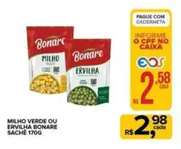 Super Bom Milho verde ou ervilha bonare sache oferta