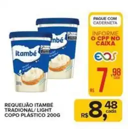 Super Bom Requeijão itambé tradional/light copo plástico oferta