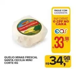 Super Bom Queijo minas frescal santa cecilia mini/ corte oferta