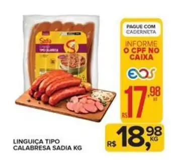 Super Bom Linguiça tipo calabresa sadia oferta