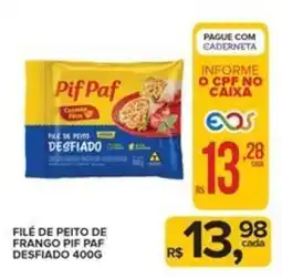 Super Bom Filé de peito de frango pif paf desfiado oferta