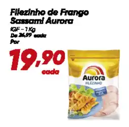 Dia Filezinho de Frango Sassami Aurora oferta