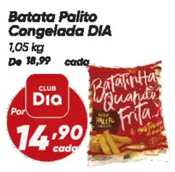 Dia Batata Palito Congelada DIA oferta