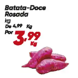 Dia Batata-Doce Rosada oferta