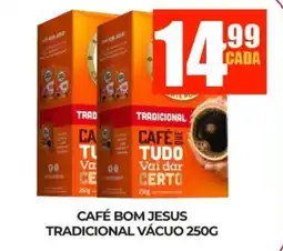 Fort Atacadista Café bom jesus tradicional vácuo oferta