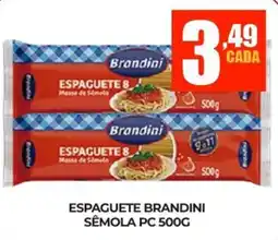 Fort Atacadista Espaguete brandini sêmola pc oferta