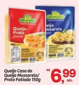 Fort Atacadista Queijo Casa do Queijo Mussarela/ Prato Fatiado oferta