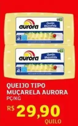 Assaí Atacadista Queijo tipo muçarela aurora pc/kg oferta