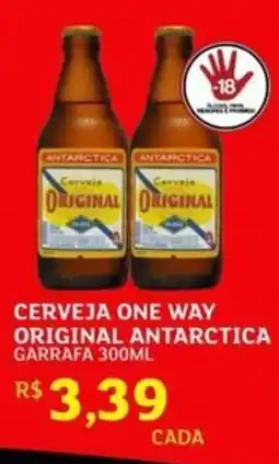 Assaí Atacadista Cerveja one way original antarctica garrafa oferta