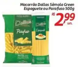 Comper Macarrão Dallas Semola Green Espaguete ou Parafuso oferta