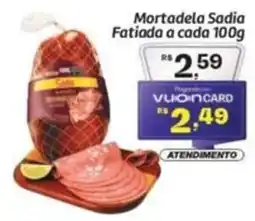 Comper Mortadela Sadia Fatiada a cada oferta