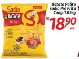 Comper Batata Palito Sadia Pré Frita Cong. oferta