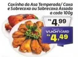 Comper Coxinha da Asa Temperada/Coxa e Sobrecoxa ou Sobrecoxa Assada a cada oferta