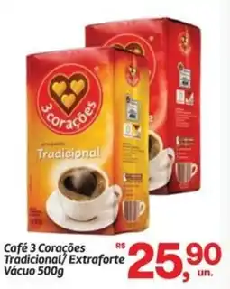 Fort Atacadista Café 3 Corações Tradicional/Extraforte Vácuo oferta